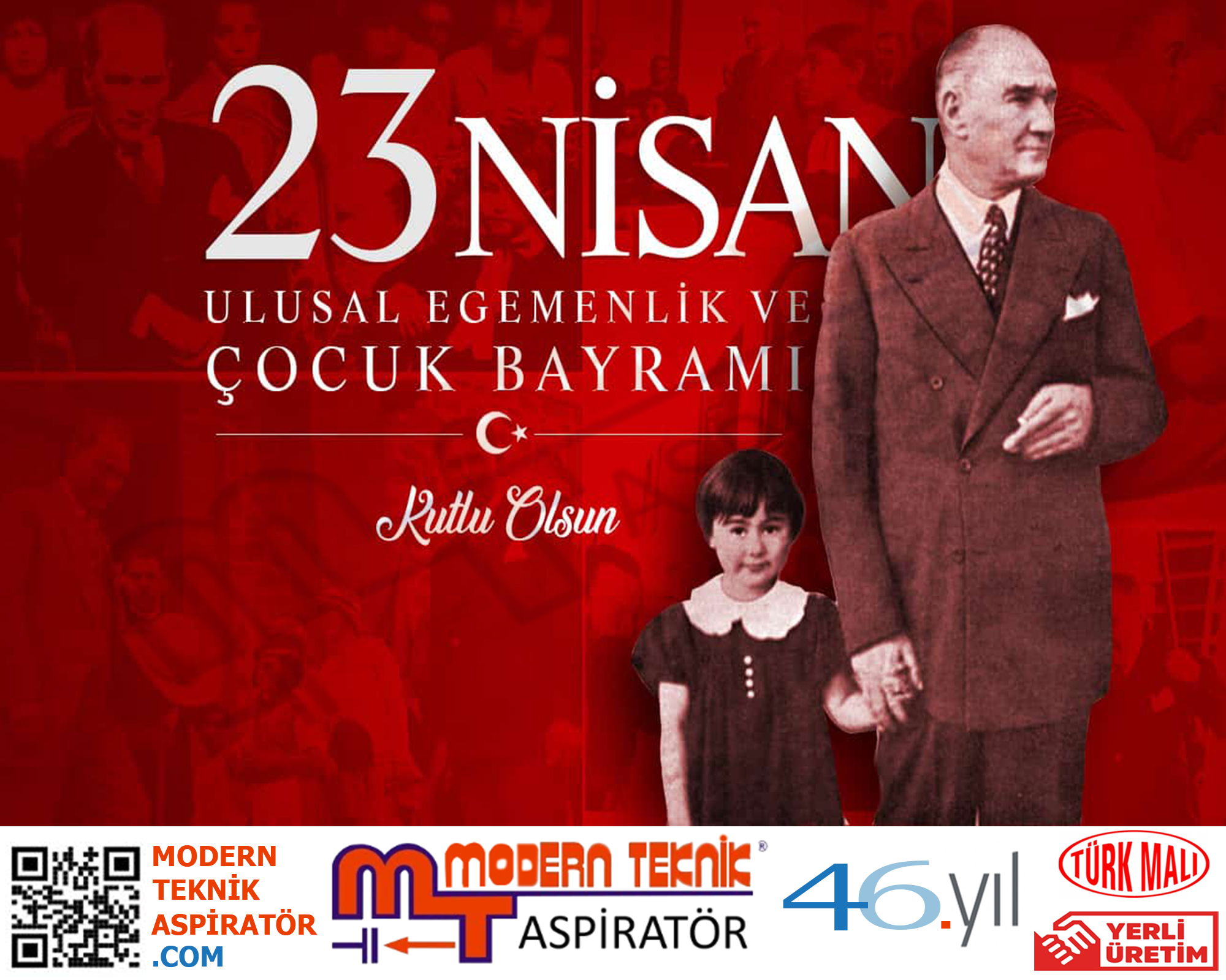 23 Nisan Ulusal Egemenlik ve Çocuk Bayramı Kutlu  Olsun
